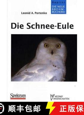 预订 Die Schnee-Eule (Snowy Owl) [9783894322175]
