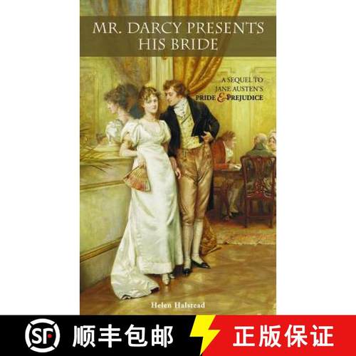 预订 Mr. Darcy Presents His Bride: A Sequel to Jane Austen's Pride and Prejudice [9781569755884]