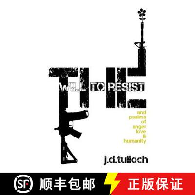 【3-4周达】The Will to Resist: and psalms of anger, love & humanity [9780615393612]