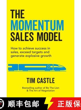 【3-4周达】The Momentum Sales Model: How to achieve success in sales, exceed targets and generate exp... [9781915850362]