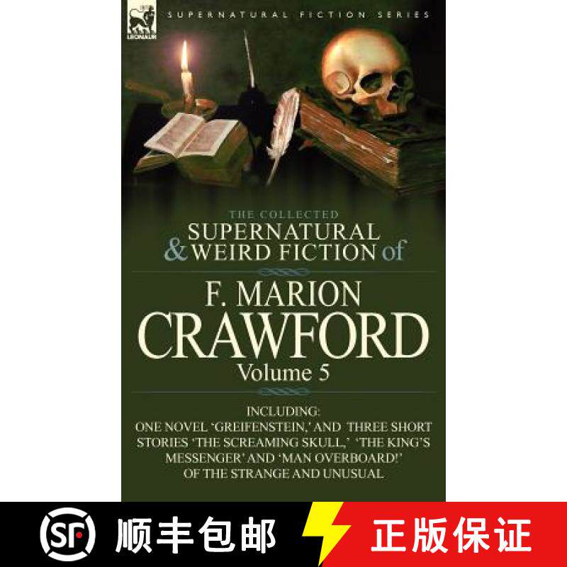 【3-4周达】The Collected Supernatural and Weird Fiction of F. Marion Crawford: Volume 5-Including One... [9780857065568]