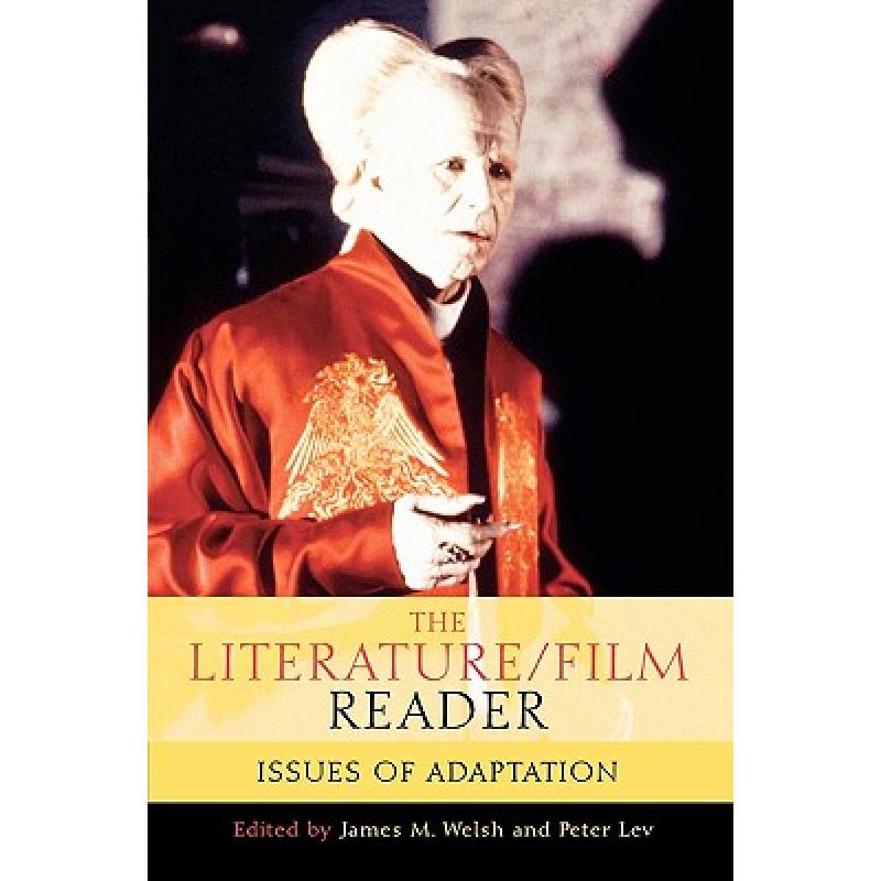 【4周达】The Literature/Film Reader : Issues of Adaptation [9780810859494]