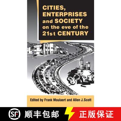 【3-4周达】Cities, Enterprises and Society on the Eve of the 21st Century [9781855674042]