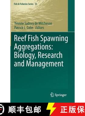 【3-4周达】Reef Fish Spawning Aggregations: Biology, Research and Management [9789400719798]