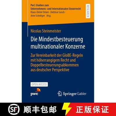【3-4周达】Die Mindestbesteuerung multinationaler Konzerne: Zur Vereinbarkeit der GloBE-Regeln mit h... [9783658440589]
