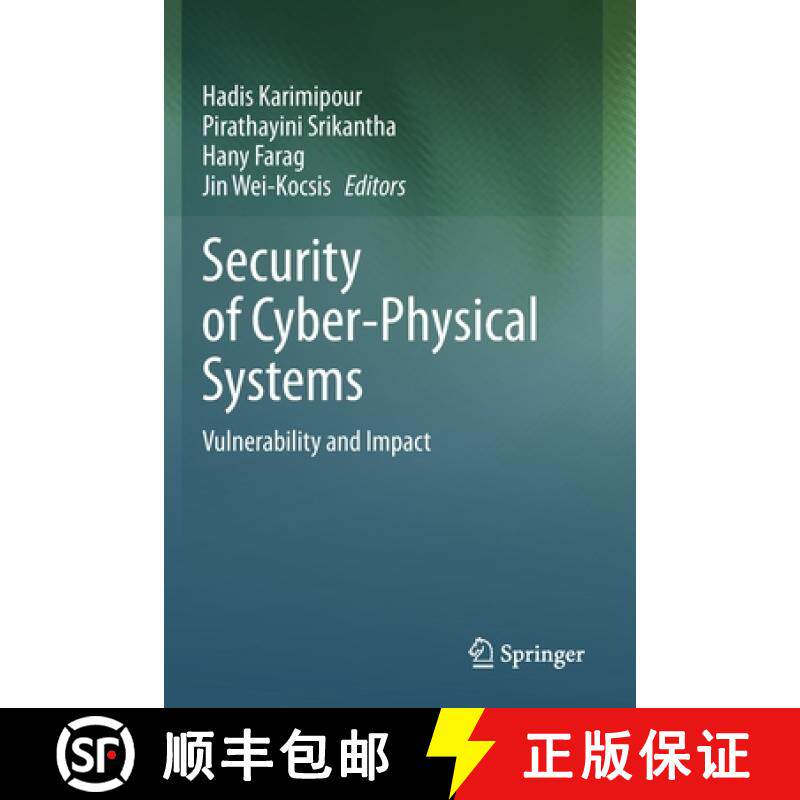 【3-4周达】Security of Cyber-Physical Systems : Vulnerability and Impact [9783030455439]