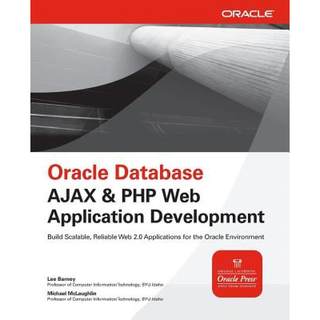 【4周达】Oracle Database AJAX & PHP Web Application Development [9780071502771]