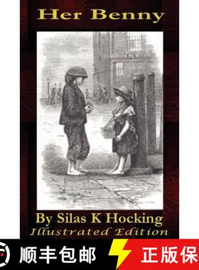 【3-4周达】Her Benny by Silas K Hocking [9781847286956]