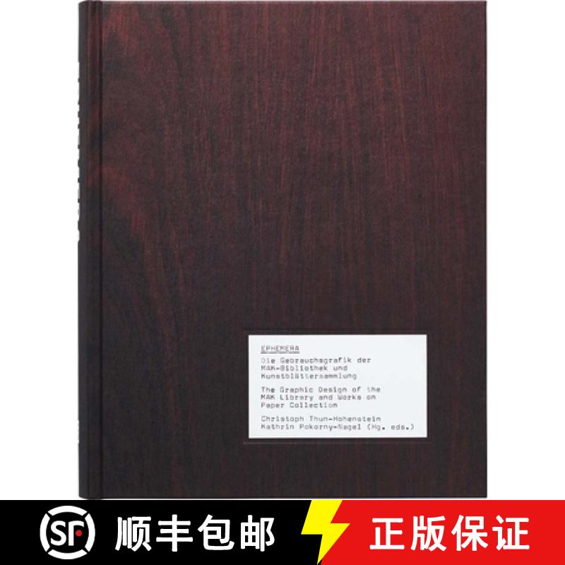 【3-4周达】Ephemera: The Graphic Design of the Mak Library and Works on Paper Collection [9783903131941]
