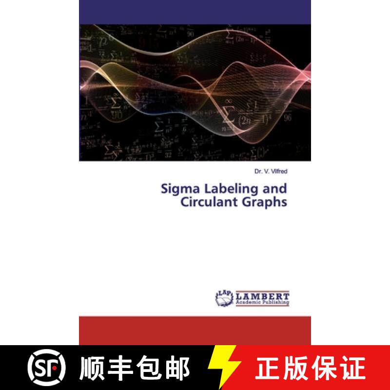 预订 Sigma Labeling and Circulant Graphs [9786202529013]