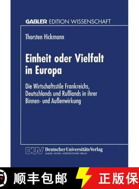 【3-4周达】Einheit Oder Vielfalt in Europa: Die Wirtschaftsstile Frankreichs, Deutschlands Und Russla... [9783824462711]