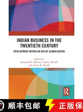 【3-4周达】Indian Business in the Twentieth Century: Development within an Era of Globalisation [9781032329376]