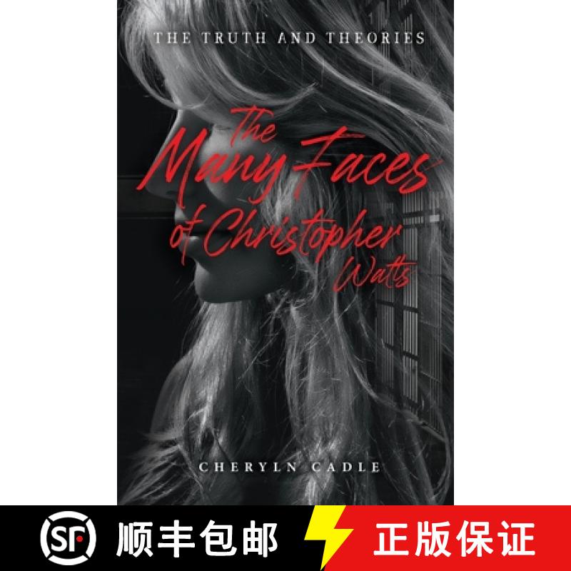【3-4周达】The Many Faces of Christopher Watts: The Truth and Theories [9781961227590]