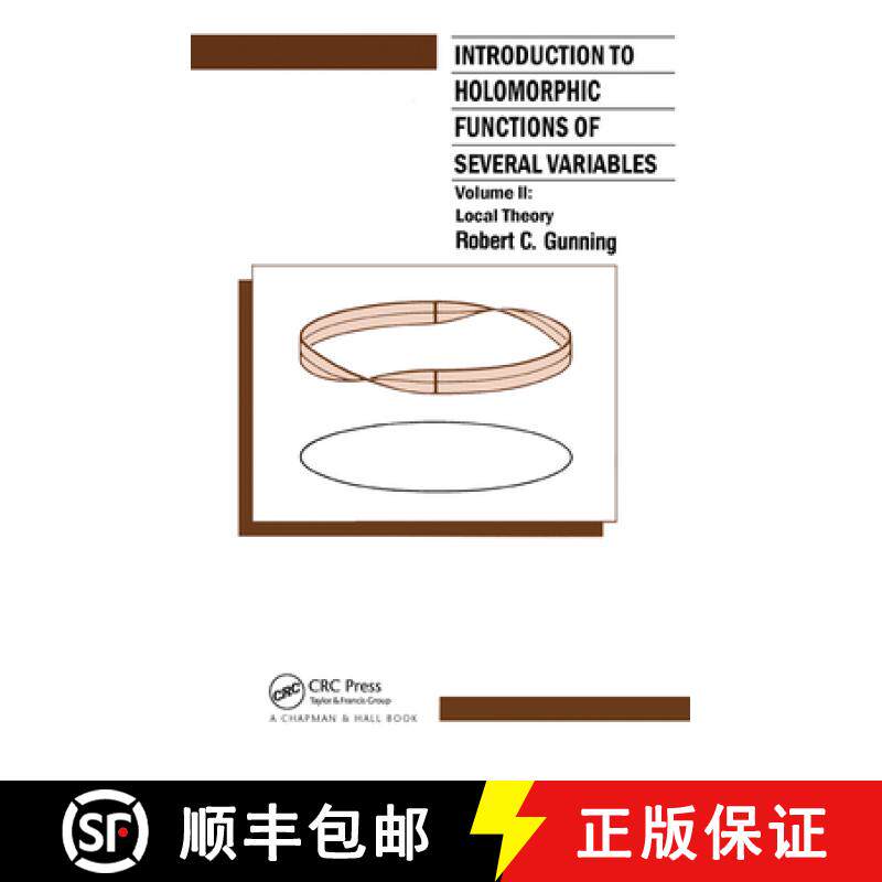【3-4周达】Introduction to Holomorphic Functions of Several Variables, Volume II: Local Theory [9780367450793]