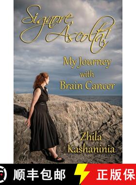 【3-4周达】Signore, Ascolta! My Journey with Brain Cancer [9781771434058]