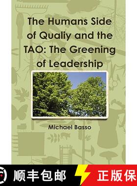 【3-4周达】The Humans Side of Qualiy and the TAO: The Greening of Leadership [9780557570065]