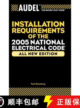 【3-4周达】Audel Installation Requirements Of The 2005 National Electrical Code, All New Edition [Wil... [9780764578991]