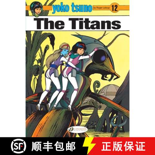 【3-4周达】Yoko Tsuno Vol. 12: The Titans [9781849183505]