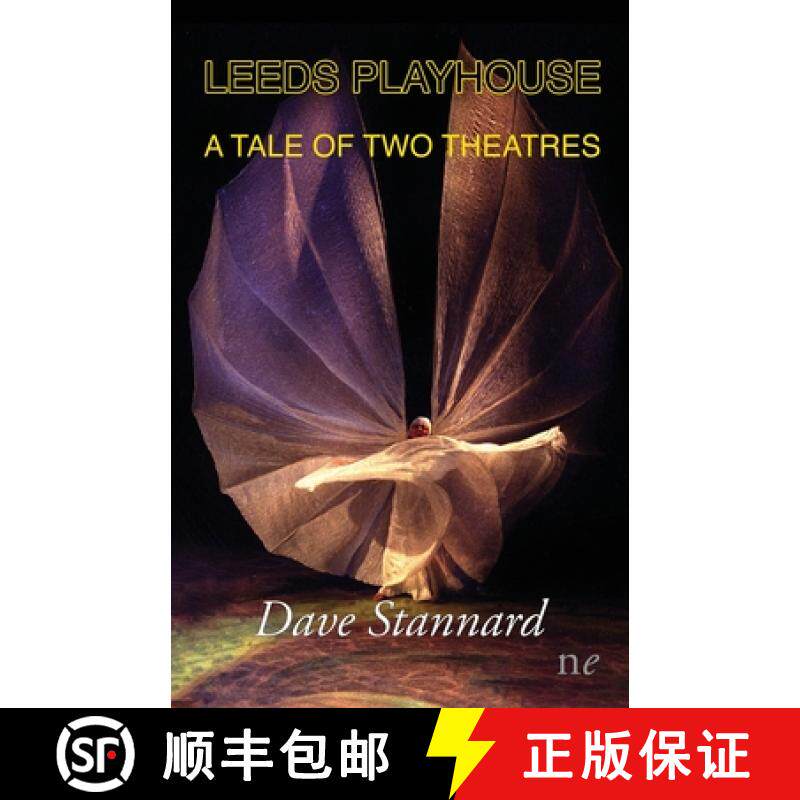 【3-4周达】Leeds Playhouse, A Tale of Two Theatres [9781910981306]