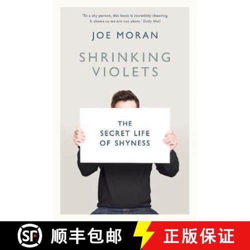 【3-4周达】Shrinking Violets : The Secret Life of Shyness [9781781252642]