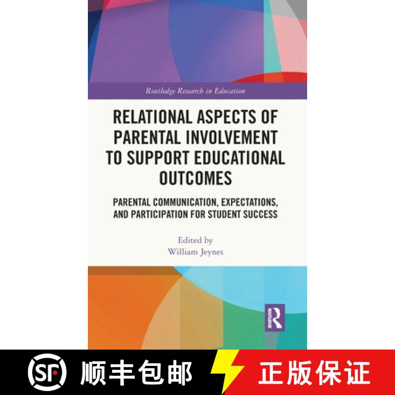 【3-4周达】Relational Aspects of Parental Involvement to Support Educational Outcomes: Parental Commu... [9780367652241]