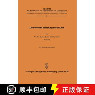 【3-4周达】Zur Nervoesen Belastung Durch Larm: Experimentelle Untersuchung Zur Frage Der Vegetativen ... [9783798502772]