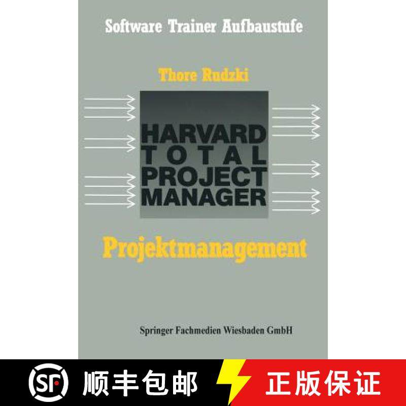 【3-4周达】Projektmanagement mit dem HTPM : Harvard Total Project Manager [9783528046354]