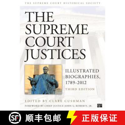 【3-4周达】The Supreme Court Justices: Illustrated Biographies, 1789-2012 [9781608718337]