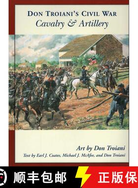 【3-4周达】Don Troiani's Civil War Cavalry and Artillery [9780811733175]