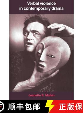 【3-4周达】Verbal Violence in Contemporary Drama: From Handke to Shepard [9780521383356]
