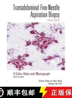 【3-4周达】Transabdominal Fine-needle Aspiration Biopsy (2nd Edition): A Color Atlas And Monograph (W... [9789812568823]