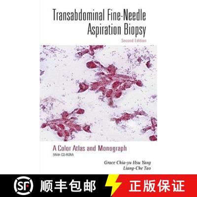 【3-4周达】Transabdominal Fine-needle Aspiration Biopsy (2nd Edition): A Color Atlas And Monograph (W... [9789812568823]