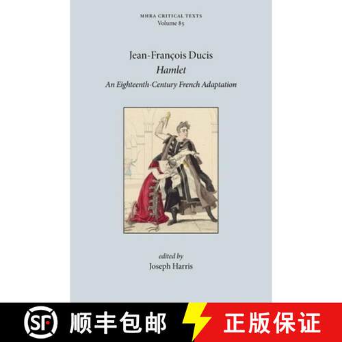 【3-4周达】Hamlet: An Eighteenth-Century French Adaptation [9781839545450]