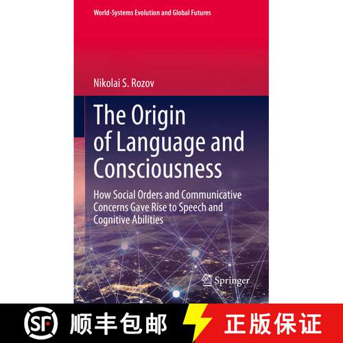 【3-4周达】精装 The Origin of Language and Consciousness : How Social Orders and Communicative Concer... [9783031306297]