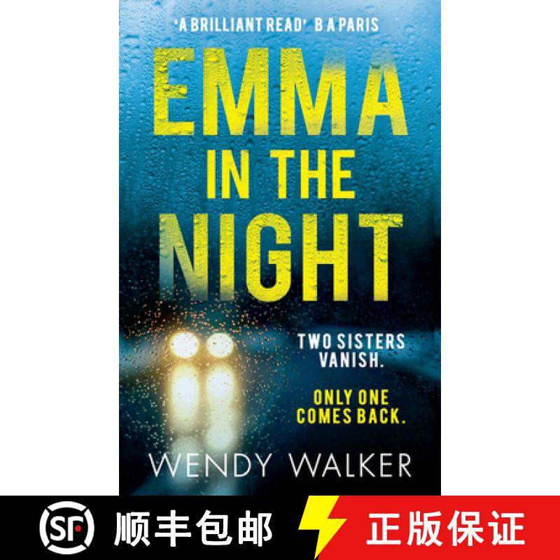【3-4周达】Emma in the Night: The Bestselling New Gripping Thriller from the Author of All is Not For... [9780008259204]
