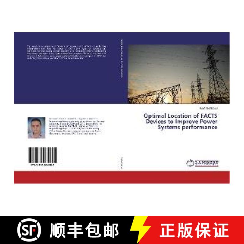 预订 Optimal Location of FACTS Devices to Improve Power Systems performance [9783330084902]