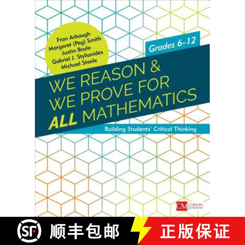 【3-4周达】We Reason & We Prove for ALL Mathematics: Building Students’ Critical Thinking, Grades 6-... [9781506378190]