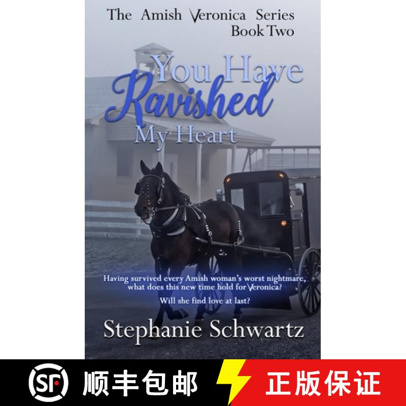 【3-4周达】You Have Ravished My Heart: An Amish Romance Novel [9798886532937]