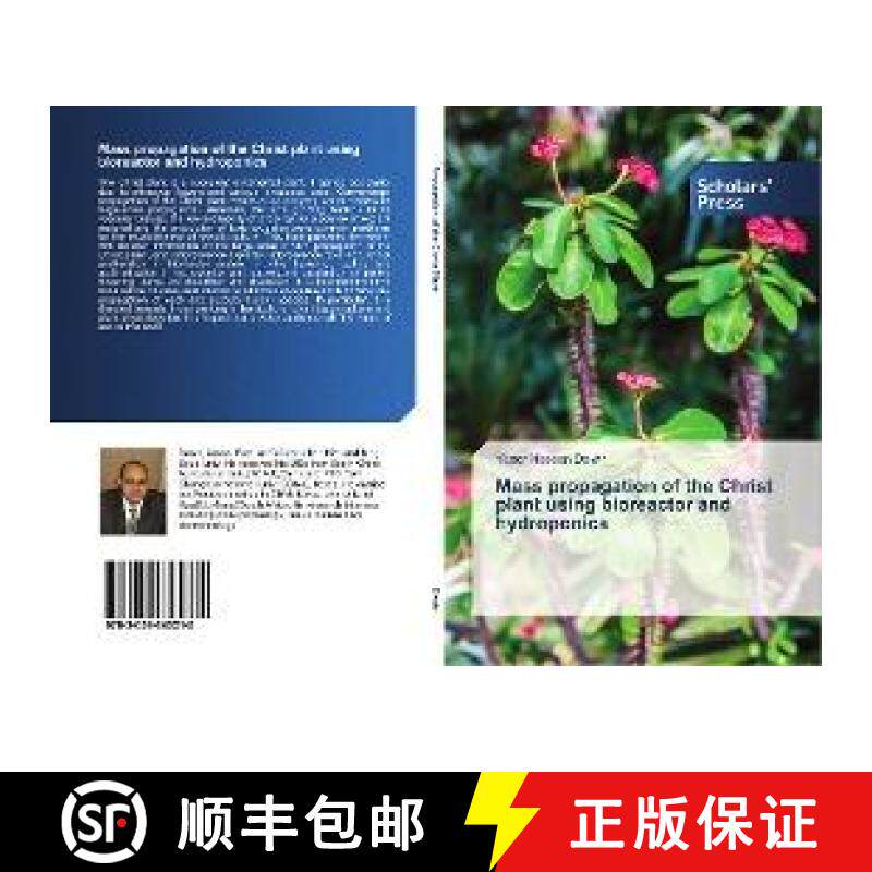 预订 Mass propagation of the Christ plant using bioreactor and hydroponics [9783659845215]