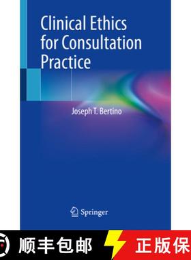 【3-4周达】Clinical Ethics for Consultation Practice [9783030901813]