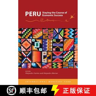 【3-4周达】Peru, Staying the Course of Economic Success [9781513599748]