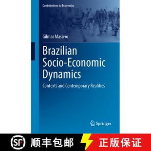 【3-4周达】精装 Brazilian Socio-Economic Dynamics : Contexts and Contemporary Realities [9783031876844]