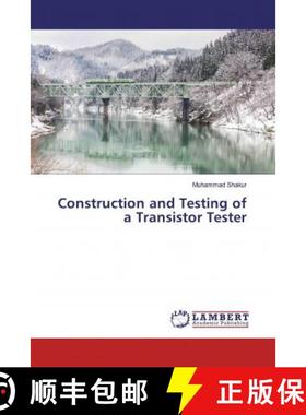 预订 Construction and Testing of a Transistor Tester [9786139456369]