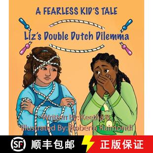 【3-4周达】Liz's Double Dutch Dilemma: A Fearless Kid's Tale [9781087976693]