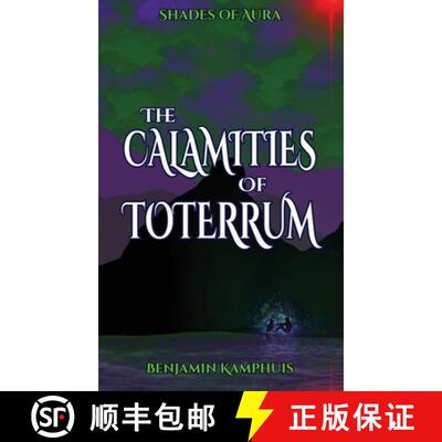 【3-4周达】The Calamities of Toterrum [9798992543988]