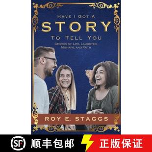 预订 You Mishaps Stories Faith 9781963565140 Got Story Tell Laughter Life and Have