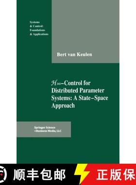 【3-4周达】H-Infinity-Control for Distributed Parameter Systems: A State-Space Approach [9780817637095]