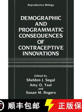 【3-4周达】Demographic and Programmatic Consequences of Contraceptive Innovations [9781468457230]