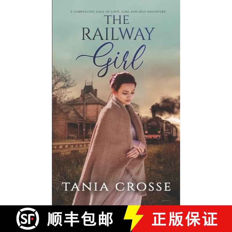 【3-4周达】THE RAILWAY GIRL a compelling saga of love, loss and self-discovery [9781789315011]