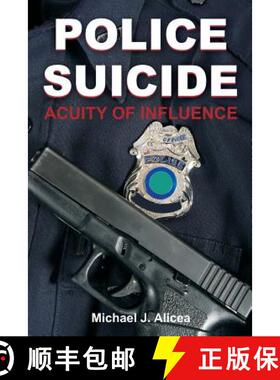 【3-4周达】Police Suicide: Acuity of Influence [9781612334295]